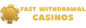 Fast Withdrawl Casinos